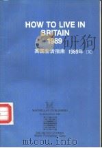 How To LIVE IN BRITAIN 1989 PDF电子版封面 0333453158