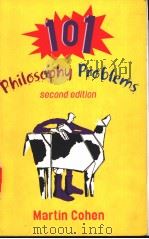 101 Philosophy Problems Second Edition PDF电子版封面 0415261295 MARTIN COHEN