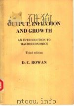 OUTPUT，INFLATION AND GROWTH AN INTRODUCTION TO MACROECONOMICS (Third edition)（ PDF版）