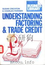 UNDERSTANDING FACTORING & TRADE CREDIT（ PDF版）