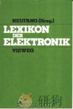 LEXIKON DER ELEKTRONIK     PDF电子版封面  3528040998   