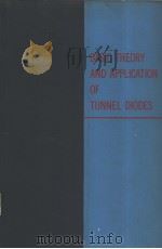 BASIC THEORY AND APPLICATION OF TUNNEL DIODES PDF电子版封面