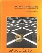 COLLEGE MATHEMATICS PDF电子版封面 0895170000