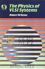 The Physics of VlSI Systems PDF电子版封面 0201154021