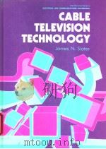 CABLE TELEVISION TECHNOLOGY PDF电子版封面