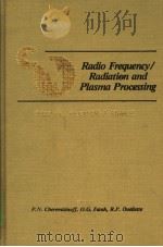 Radio Frequency/Radiation and Plasma Processing PDF电子版封面