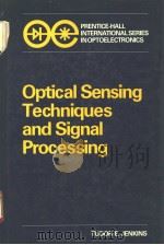 Optical Sensing Techniques and Signal Processing PDF电子版封面 0136381073