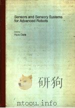 Sensors and Sensory Systems for Advanced Robots PDF电子版封面