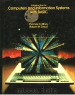 Introduction to Computers and Information Systems with BASIC PDF电子版封面