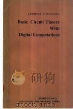 Basic Circuit Theory With Digital Computations PDF电子版封面