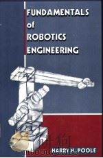 FUNDAMENTALS OF ROBOTICS ENGINEERING PDF电子版封面 0442272987