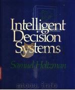 Intelligent Decision Systems PDF电子版封面 0201116022