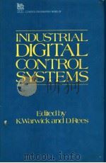 INDUSTRIAL DIGITAL CONTROL SYSTEMS PDF电子版封面 0863410812