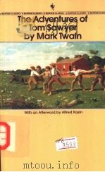 The Adventures of Tom Sawyer by Mark Twain PDF电子版封面 0553211285 Alfred Kazin