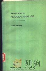 FOUNDATIONS OF MODERN ANALYSIS PDF电子版封面 J.DIEUDONNE