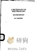 A DICTIONARY OF SPECTROSCOPY SECOND EDITION（ PDF版）