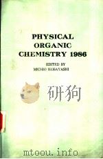 PHYSICAL ORGANIC CHEMISTRY 1986 PDF电子版封面 0444428062