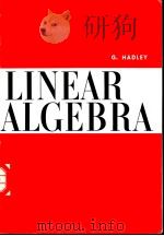 LINEAR ALGEBRA PDF电子版封面 G.HADLEY