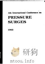 4TH INTERNATIONAL CONFERENCE ON PRESSURE SURGES PDF电子版封面 090608587X