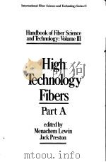 Handbook of Fiber Science and Technology:Volume 3 PDF电子版封面 0824772792