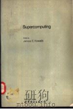 Supercomputing PDF电子版封面 7506213133