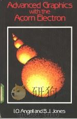 Advanced Graphics with the Acorn Electron PDF电子版封面 0333370643