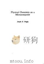 Physical Chemistry on a Microcomputer PDF电子版封面