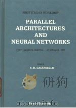 PARALLEL ARCHOITECTURES AND NEURAL NETWORKS（ PDF版）