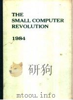 THE SMALL COMPUTER REVOLUTION 1984 PDF电子版封面