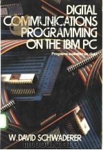 DIGITAL COMMUNICATIONS PROGRAMMING ON THE IBM PC PDF电子版封面