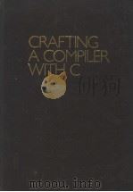 CRAFTING A COMPILER WITH C PDF电子版封面