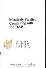 Massively Parallel Computing with the DAP PDF电子版封面