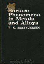 Surface Phenomena in Metals and Alloys（ PDF版）