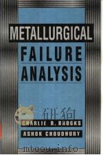 Metallurgical Failure Analysis PDF电子版封面 007008078X