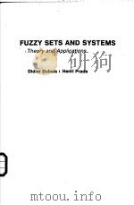 FUZZY SETS AND SYSTEMS Theory and Applications PDF电子版封面 0122227506