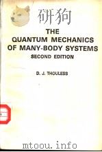 THE QUANTUM MECHANICS OF MANY-BODY SYSTEMS SECOND EDITION PDF电子版封面