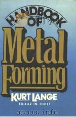 HANDBOOK OF METAL FORMING PDF电子版封面 0070362858