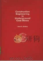 Construction Engineering in Underground Coal Mines PDF电子版封面 0895204037
