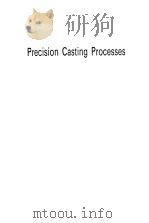 Precision Casting Processes PDF电子版封面