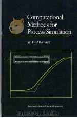 Computational Methods for Process Simulation PDF电子版封面 0409901849