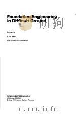 Foundation Engineering in Difficult Ground PDF电子版封面