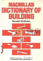 MACMILLAN DICTIONARY OF BUILDING PDF电子版封面 0333424409