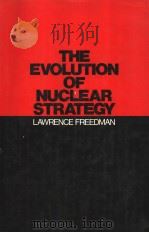 STUDIES IN INTERNATIONAL SECURITY：20 THE EVOLUTION OF NUCLEAR STRATEGY（1981 PDF版）