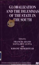 GLOBALIZATION AND THE DILEMMAS OF THE STATE IN THE SOUTH（1999 PDF版）