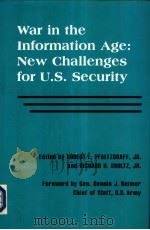 War in the Information Age:NEW CHALIENGES FOR U.S.SECURITY POLICY 1997 PDF电子版封面 1574881183