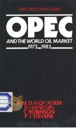 OPEC AND THE WORLD OIL MARKET 1973-1983（ PDF版）