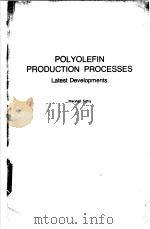 POLYOLEFIN PRODUCTION PROCESSES PDF电子版封面
