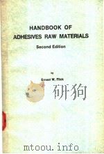 HANDBOOK OF ADHESIVES RAW MATERIALS PDF电子版封面