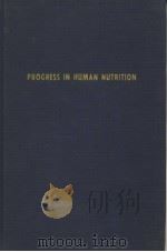 PROGRESS IN HUMAN NUTRITION PDF电子版封面
