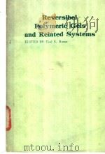 Reversibel Polymeric Gels and Related Systems PDF电子版封面